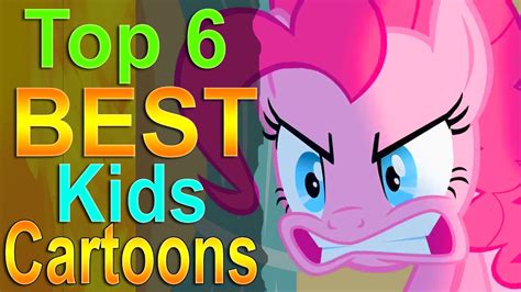 Top 6 Best Kids Cartoons - YouTube