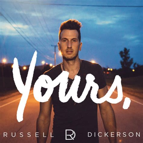 Yours - song and lyrics by Russell Dickerson | Spotify