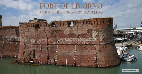 Livorno - Port Area Map and Guide | Wandering Italy