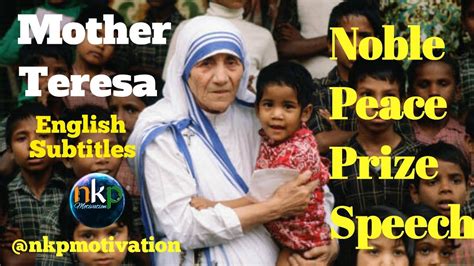 Mother Teresa Nobel Peace Prize English | @nkpmotivation| # ...