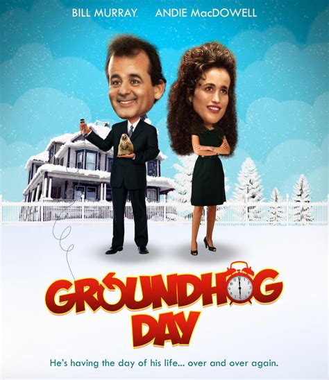 Groundhog Day - Movie Poster by Zungam80 on DeviantArt