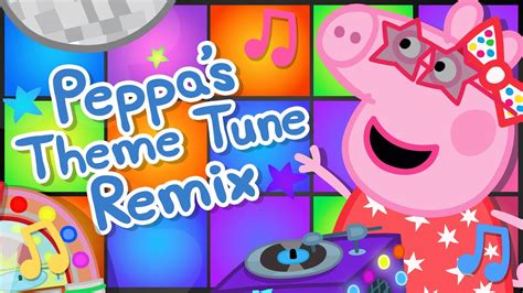 Peppa Pig Theme Tune - The Remix (Official Music Video) - YouTube