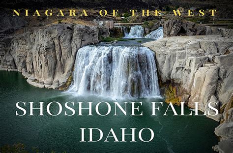 Why Shoshone Falls Idaho Will Blow Your Mind