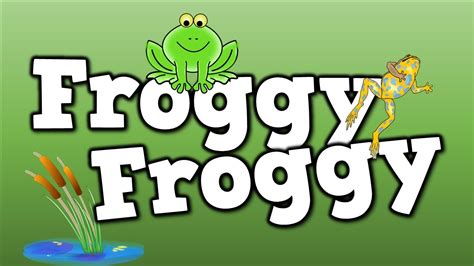 Froggy, Froggy! (a song for kids about the frog life cycle, etc ...