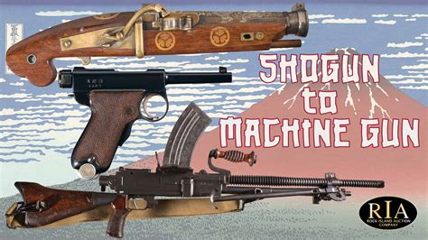 Shogun to Machine Gun: Japanese Firearms | Rock Island Auction