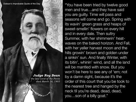 Verdict rendered by Judge Roy Bean, the Law West of the Pecos, who died ...