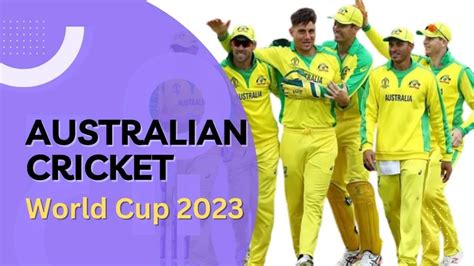 Australian Cricket World Cup 2023 Squad: Surprises, Omissions ...