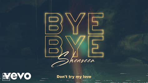 Shenseea - Bye Bye (Official Lyric Video) - YouTube Music