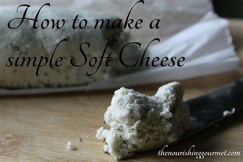 Tutorial: 2 Simple Soft Cheese Recipes