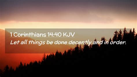 1 Corinthians 14:40 KJV Desktop Wallpaper - Let all things be done ...