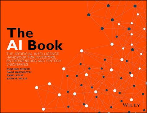 The AI Book: The Artificial Intelligence Handbook for Investors ...