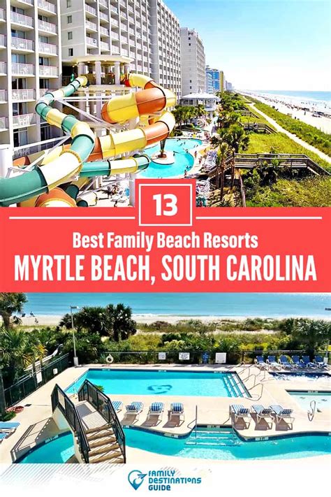 13 Best Myrtle Beach Resorts for Families (2023) All Ages Love!