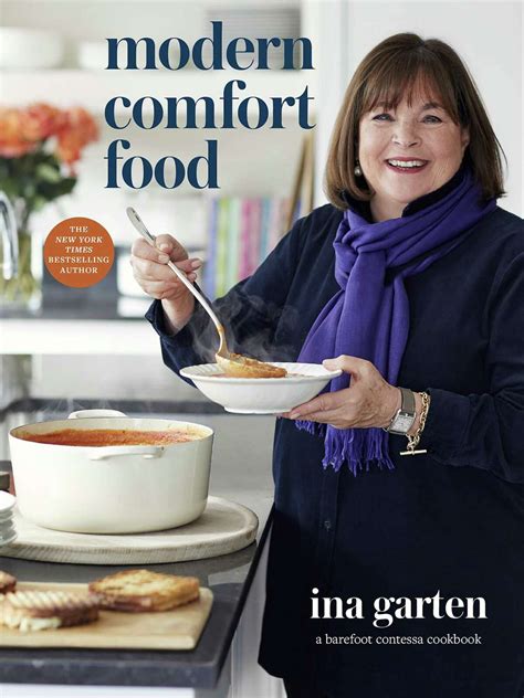 Ina Garten, Barefoot Contessa, dishes about new comfort food cookbook