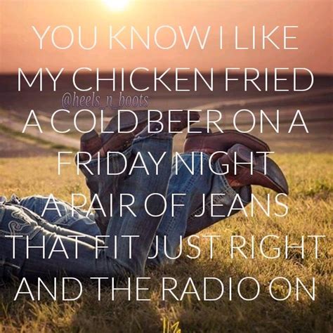 Zac Brown Band - Chicken Fried | Country music quotes, Country lyrics ...