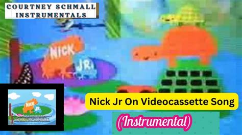 Nick Jr On Videocassette Song (Instrumental) - YouTube