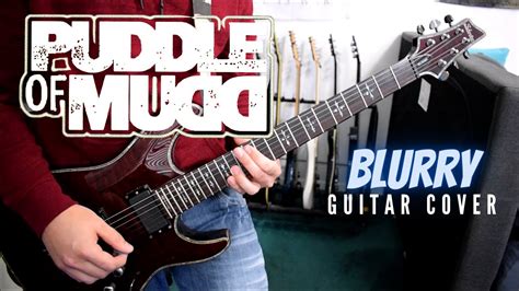 Puddle Of Mudd - Blurry (Guitar Cover) - YouTube