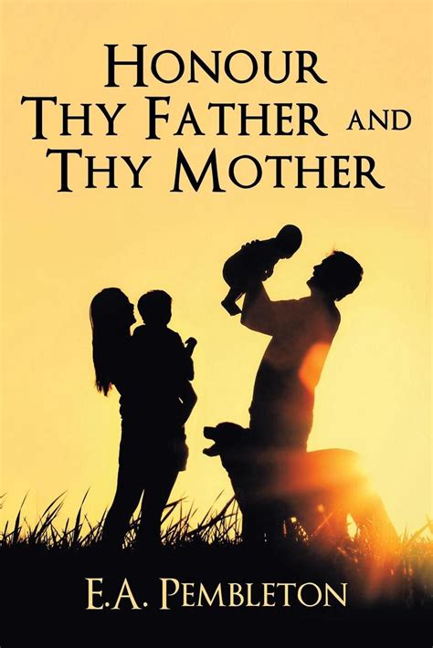 Honor Thy Father and Thy Mother by Ephraim Pembleton (English) Paperback Book Fr 9781495805806 ...