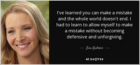 TOP 25 QUOTES BY LISA KUDROW | A-Z Quotes