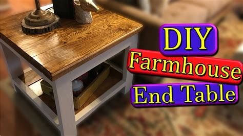 Farmhouse End Table (DIY) - YouTube in 2020 | Farmhouse end tables, Diy table, End tables