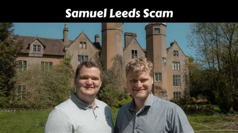 Samuel Leeds Scam