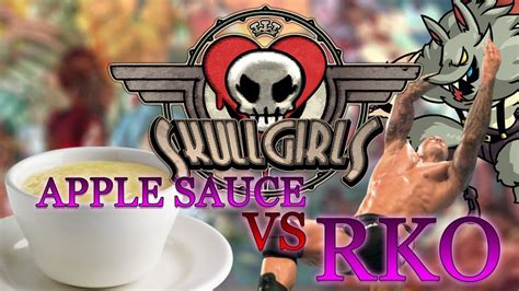 SkullGirls - Apple Sauce VS RKO (Funny Moments) - YouTube