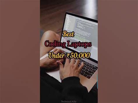 Best Coding Laptops under 50000 | #programminglaotop #coding - YouTube