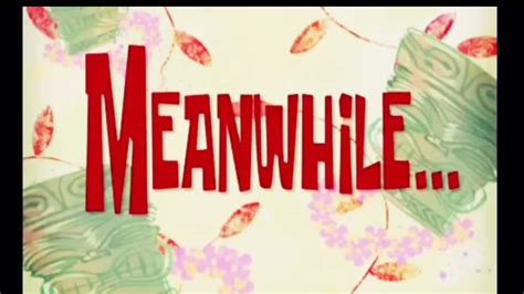 Meanwhile Spongebob Sound Effect #52 - YouTube