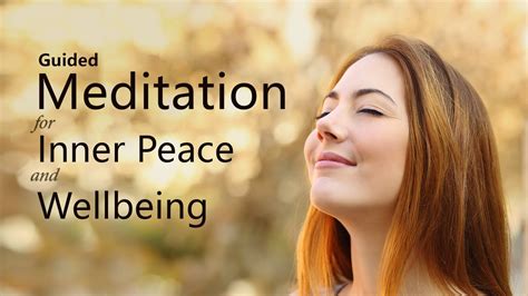 Guided Meditation for Inner Peace and Wellbeing