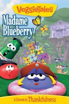 10 Madame Blueberry ideas | veggietales, veggietales madame blueberry, sing along songs