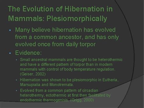 THE EVOLUTION OF HIBERNATION IN MAMMALS Keri Massie