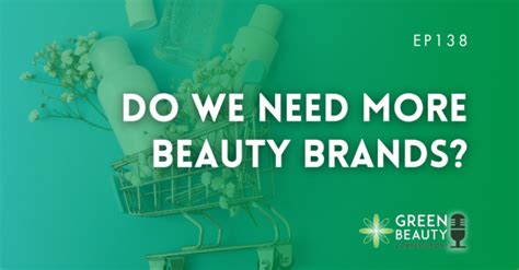 Podcast 138: Does the world need more beauty brands? - Formula Botanica