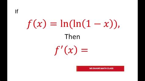 Find The Derivative Of ln(ln(1-x)). The Derivative Of Logarithms - YouTube