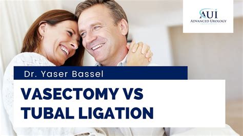 Vasectomy vs Tubal Ligation - Dr. Yaser Bassel - YouTube