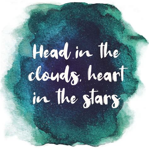 Head In The Clouds Quotes - ShortQuotes.cc