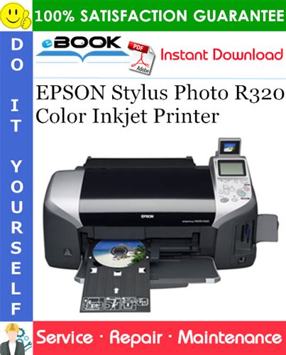 EPSON Stylus Photo R320 Color Inkjet Printer Service Repair Manual | COMPLETE Service Repair ...