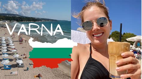 Beach Vacation In VARNA, BULGARIA (you have to come here) - YouTube