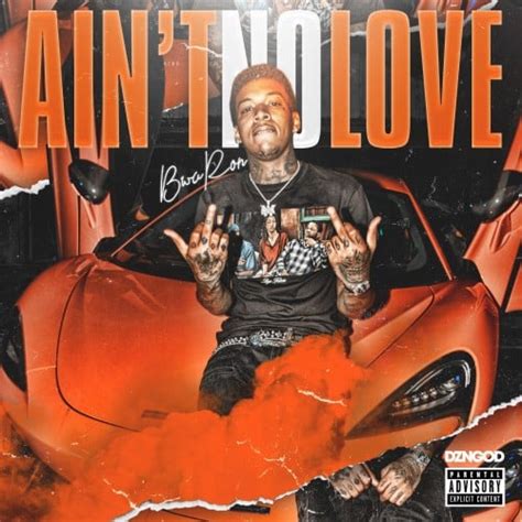 Ain't No Love Mixtape Hosted by BWA Ron