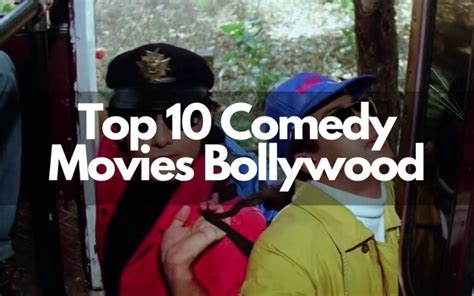 Top 10 Best Comedy Movies Bollywood (Updated!) 2024