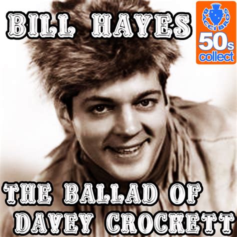 The Ballad of Davy Crockett - Bill Hayes | Shazam