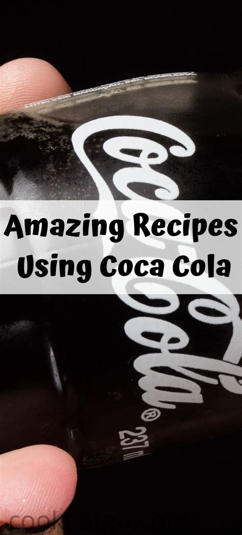 Amazing Recipes Using Coca Cola - Cook Eat Go