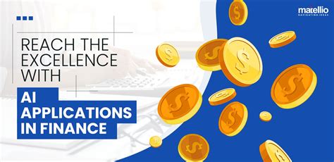 Reach the Excellence with AI Applications in Finance - Matellio