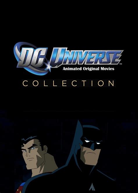 [Collection] DC Universe Animated Original Movies : r/PlexPosters