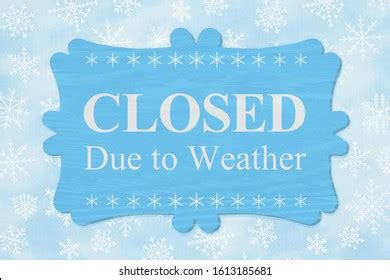 532 Closed Due Snow Images, Stock Photos & Vectors | Shutterstock