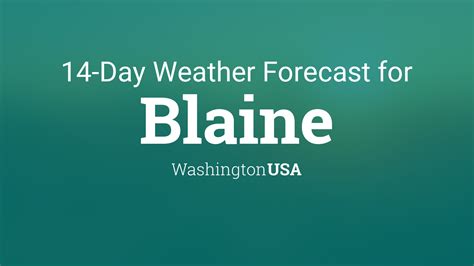 Blaine, Washington, USA 14 day weather forecast