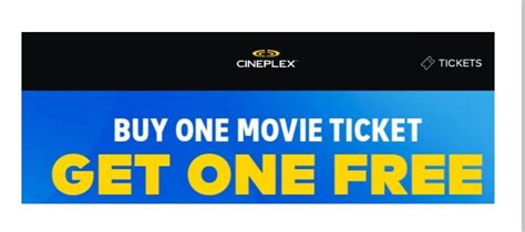 BUY 1 GET 1 FREE CINEPLEX MOVIE TICKETS!!!! ⋆ Discounts and Savings Canada