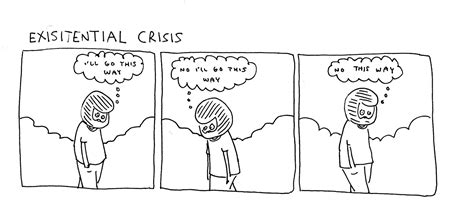 HILARIOUS CONSEQUENCES: EXISTENTIAL CRISIS