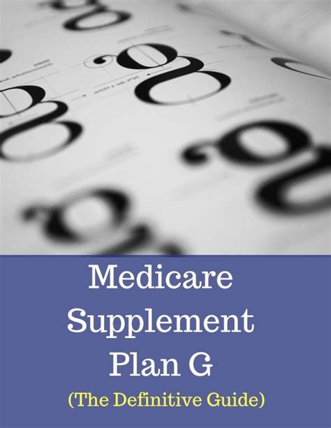 Medicare Supplement Plan G (The Definitive Guide)