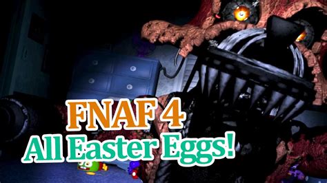 All FNAF 4 Easter Eggs! - YouTube