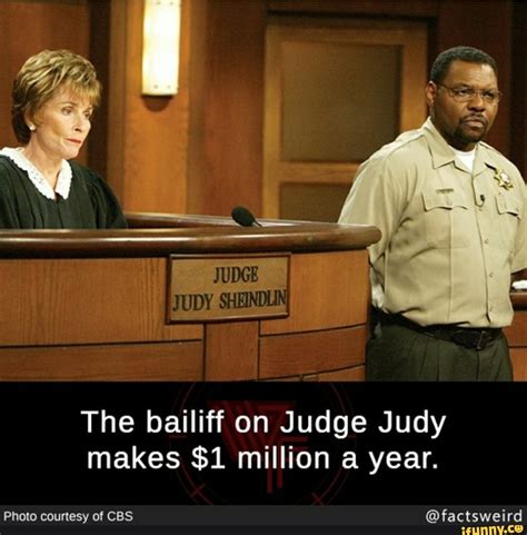 The bailiff on Judge Judy year. - iFunny