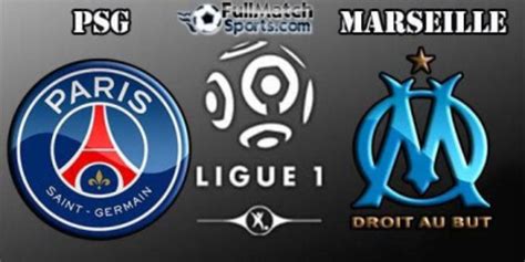 FULL MATCH Ligue 1 PSG vs Marseille